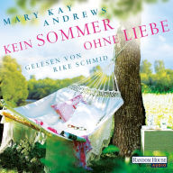 Kein Sommer ohne Liebe (Abridged)