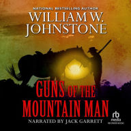 Guns of the Mountain Man: Mountain Man, Book 24