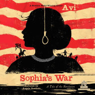 Sophia's War: A Tale of the Revolution