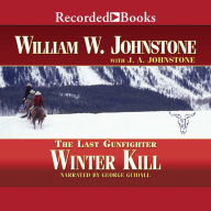 Winter Kill: Last Gunfighter, Book 21