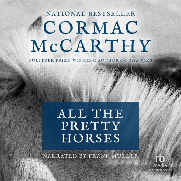 All the Pretty Horses (Border Trilogy #1)