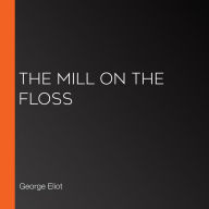 The Mill on the Floss