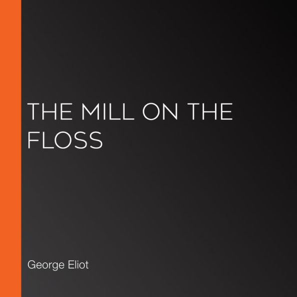The Mill on the Floss
