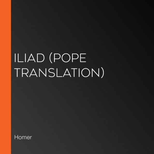 Iliad (Pope Translation)