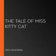 The Tale of Miss Kitty Cat