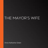 The Mayor's Wife