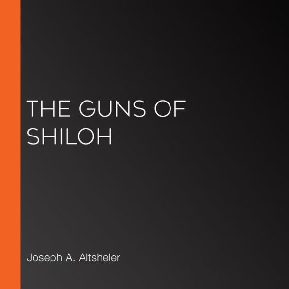 The Guns of Shiloh