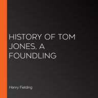 History of Tom Jones, A Foundling