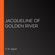 Jacqueline of Golden River