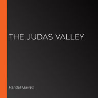 The Judas Valley