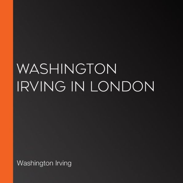 Washington Irving in London