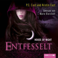 House of Night, Teil 11: Entfesselt (Abridged)