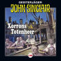 John Sinclair, Folge 106: Xorrons Totenheer (Teil 2 von 3)