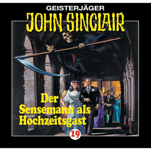 John Sinclair, Folge 19: Der Sensenmann als Hochzeitsgast