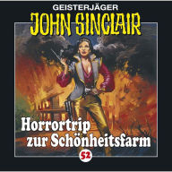 John Sinclair, Folge 52: Horrortrip zur Schönheitsfarm