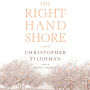 The Right-Hand Shore: A Novel