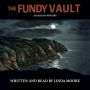 The Fundy Vault