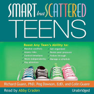 Smart but Scattered Teens: The 