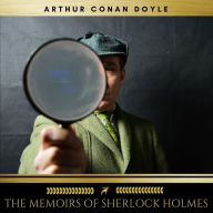 The Memoirs of Sherlock Holmes (Abridged)