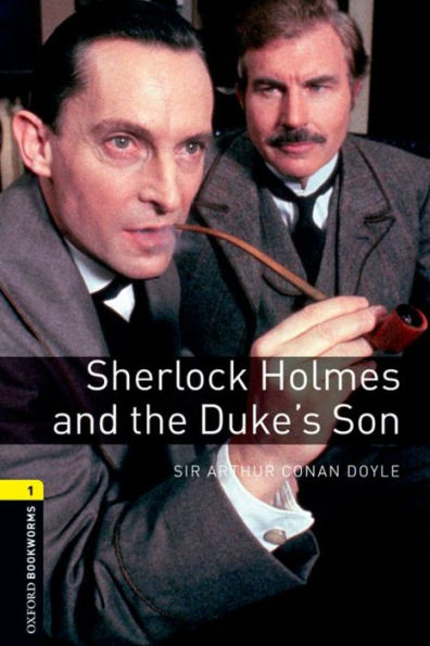 Sherlock Holmes and the Duke's Son