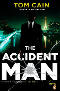 The Accident Man: A Novel