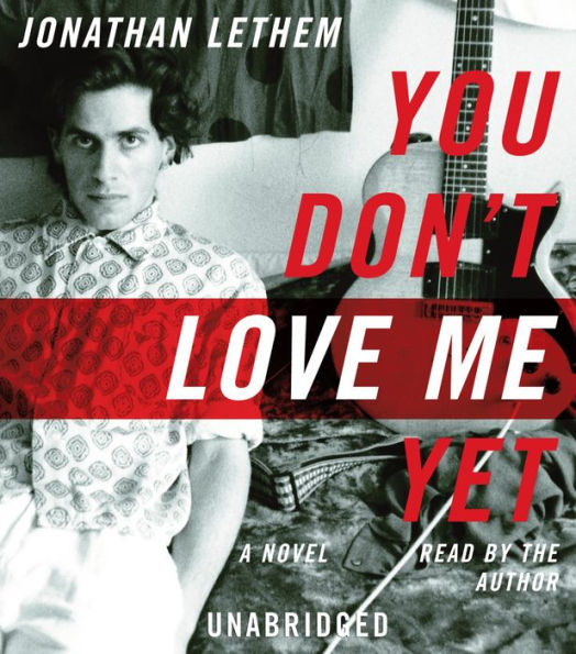 You Don't Love Me Yet: A Novel