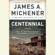 Centennial: A Novel