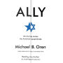 Ally: My Journey Across the American-Israeli Divide