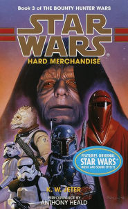 Star Wars: The Bounty Hunter Wars: Hard Merchandise: Book 3 (Abridged)