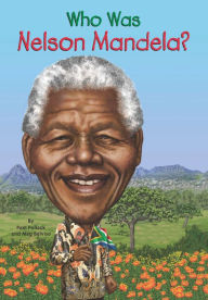 Who Was Nelson Mandela?