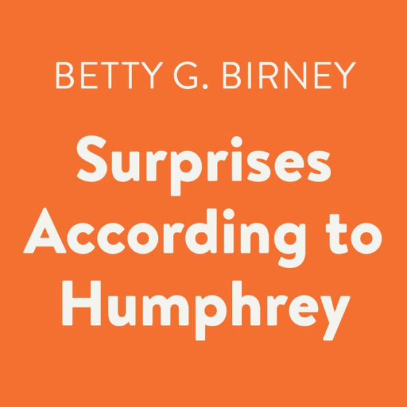 Surprises According to Humphrey (Humphrey Series #4)