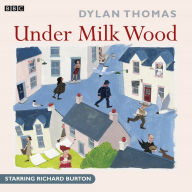 Under Milk Wood: Dramatised