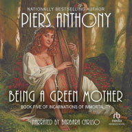 Being a Green Mother: Incarnations of Immortality, Book 5