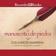 El manuscrito de piedra (The Stone Manuscript)