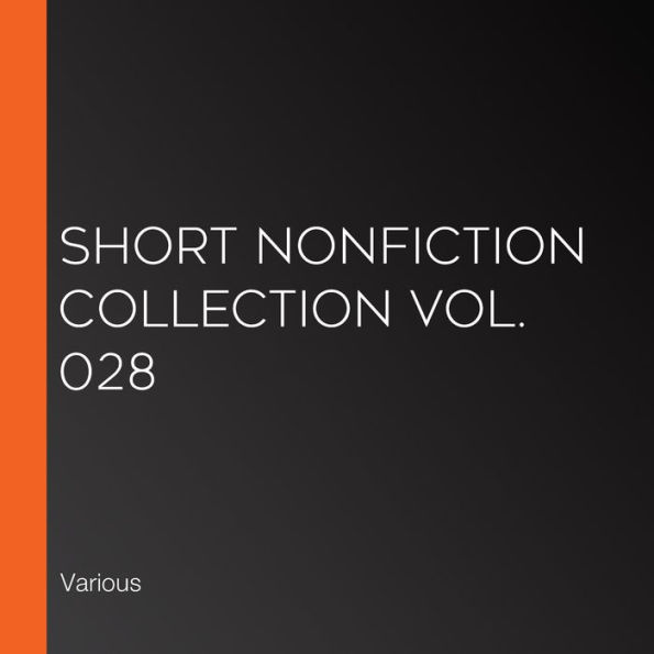 Short Nonfiction Collection Vol. 028