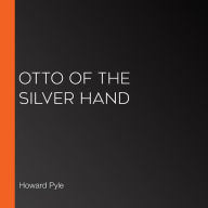 Otto of the Silver Hand