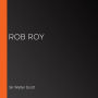 Rob Roy