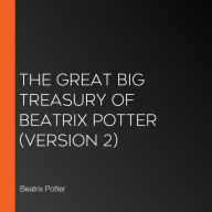 Great Big Treasury of Beatrix Potter, The (version 2)