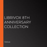 LibriVox 8th Anniversary Collection