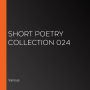 Short Poetry Collection 024