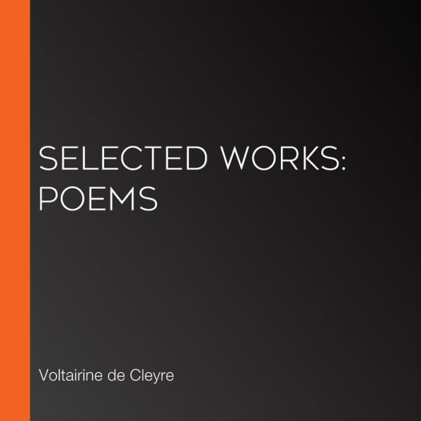 Selected Works: Poems