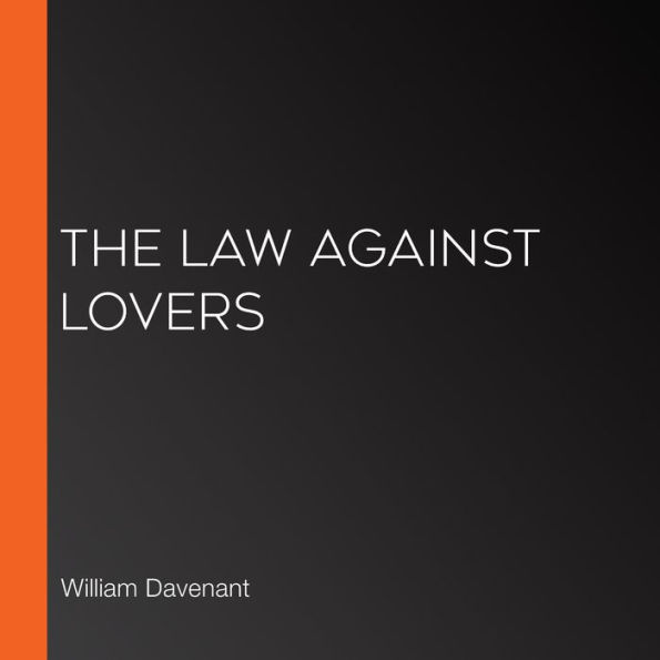 The Law Against Lovers