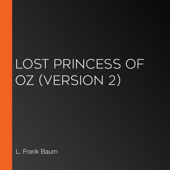 Lost Princess of Oz (version 2)