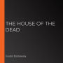 The House of the Dead