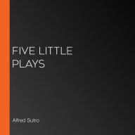 Five Little Plays