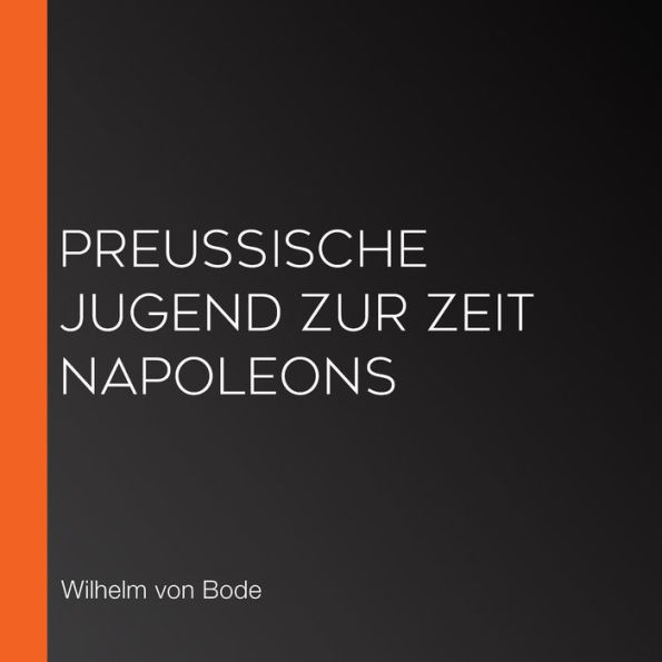 Preußische Jugend zur Zeit Napoleons