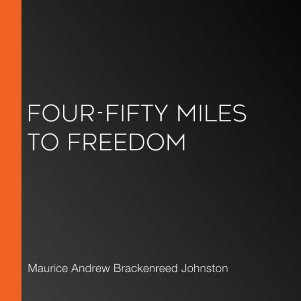 Four-Fifty Miles to Freedom