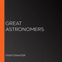 Great Astronomers