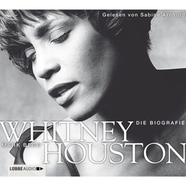 Whitney Houston - Die Biografie