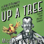 Up A Tree: A Jobs and Plunkitt Galactic Adventure